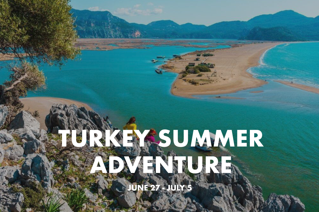 Turkey Summer Adventure Group Travel