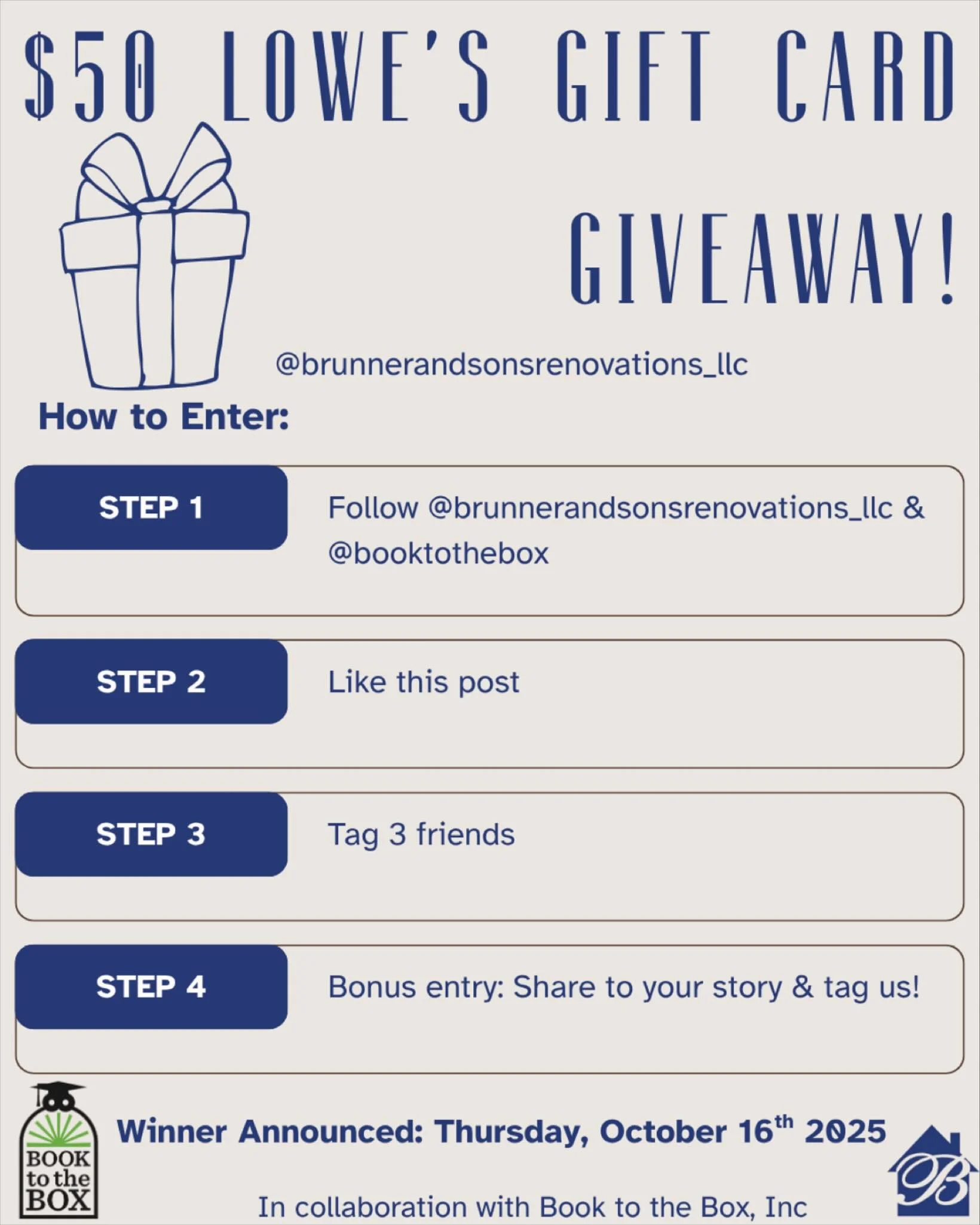 🚨 GIVEAWAY TIME! 🚨
We’re so thankful for all the support you’ve shown Brunner & Sons Renovations, LLC and our nonprofit, Book to the Box 💙
To show our appreciation, we’re giving away a $50 Lowe’s Gift Card, perfect fo