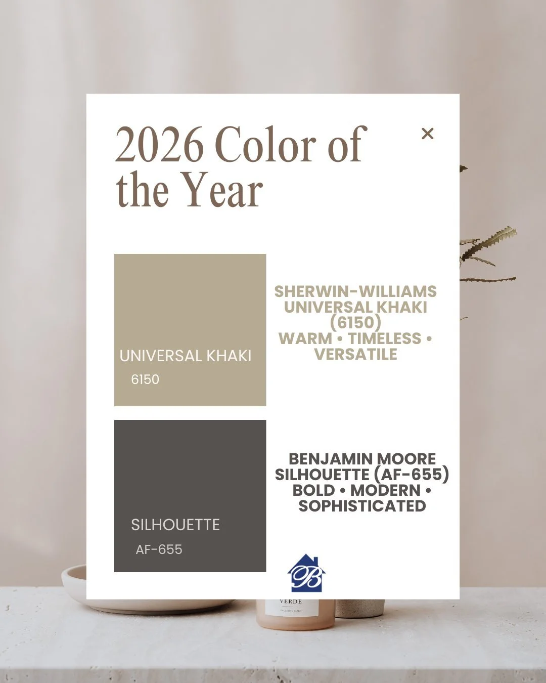 Sherwin-Williams &amp; Benjamin Moore have each announced their 2026 Color of the Year, and both bring something unique to the table. Universal Khaki (6150) offers a warm, timeless foundation, while Silhouette (AF-655) delivers a bold, modern stateme