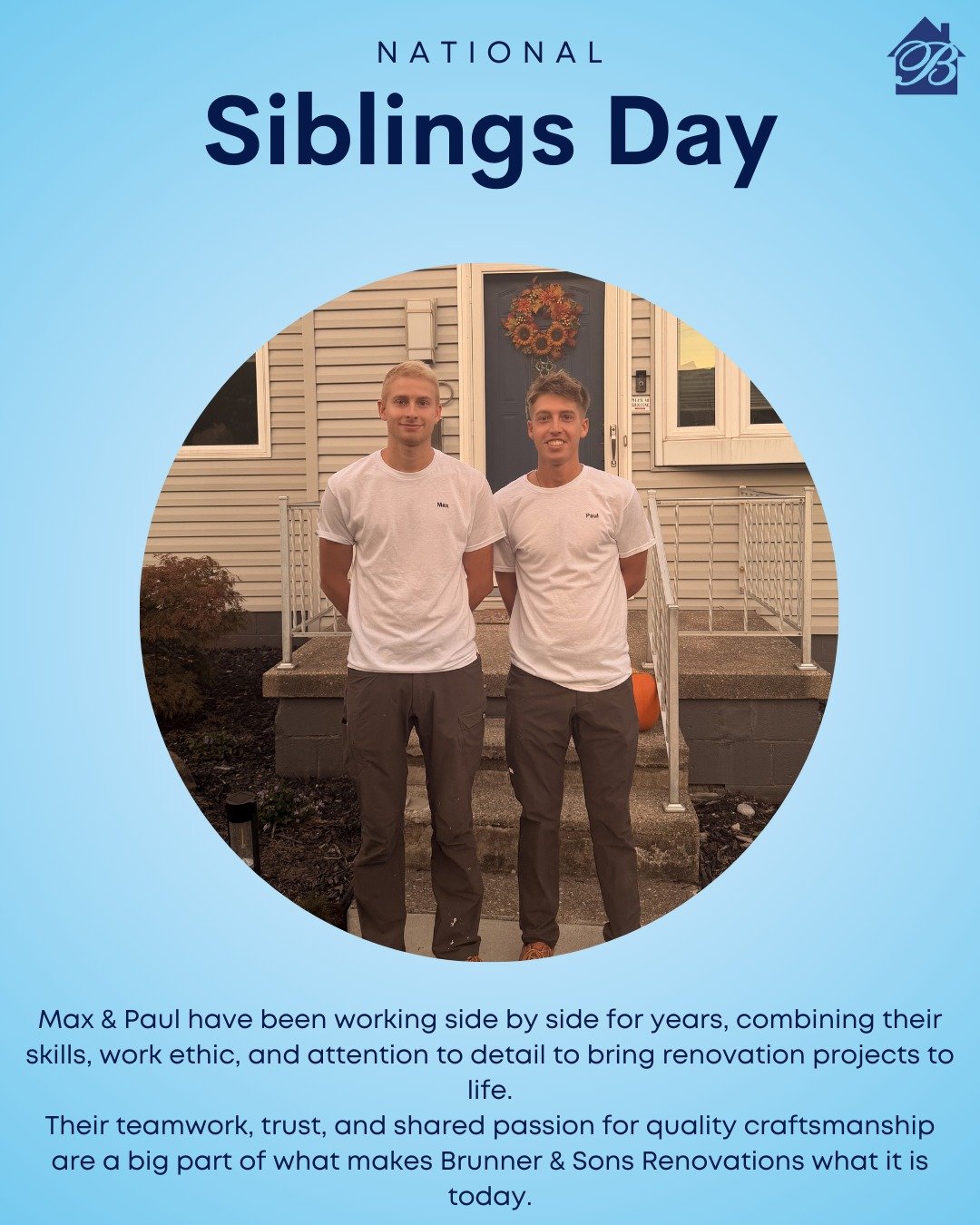 Happy National Siblings Day!
Working alongside family is a special part of what makes Brunner &amp; Sons Renovations what it is today. Max and Paul&rsquo;s teamwork and shared commitment to quality craftsmanship help bring every project to life!