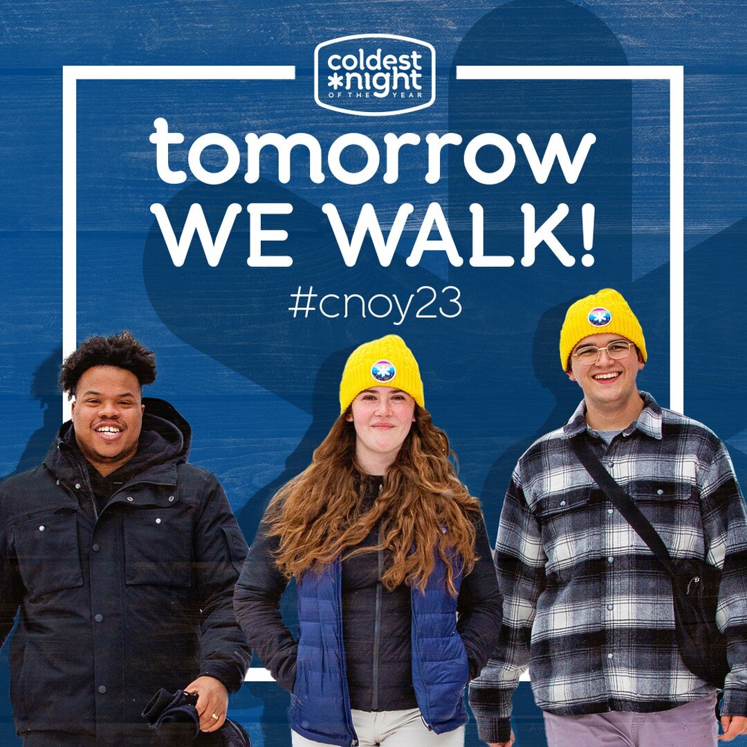 Tomorrow we walk, and we gather for good! 

It's not too late to join Coldest Night of the Year or to make a donation to support cold-weather programming at our local shelters. Check out the link in our bio.
Some important reminders for Saturday's ev