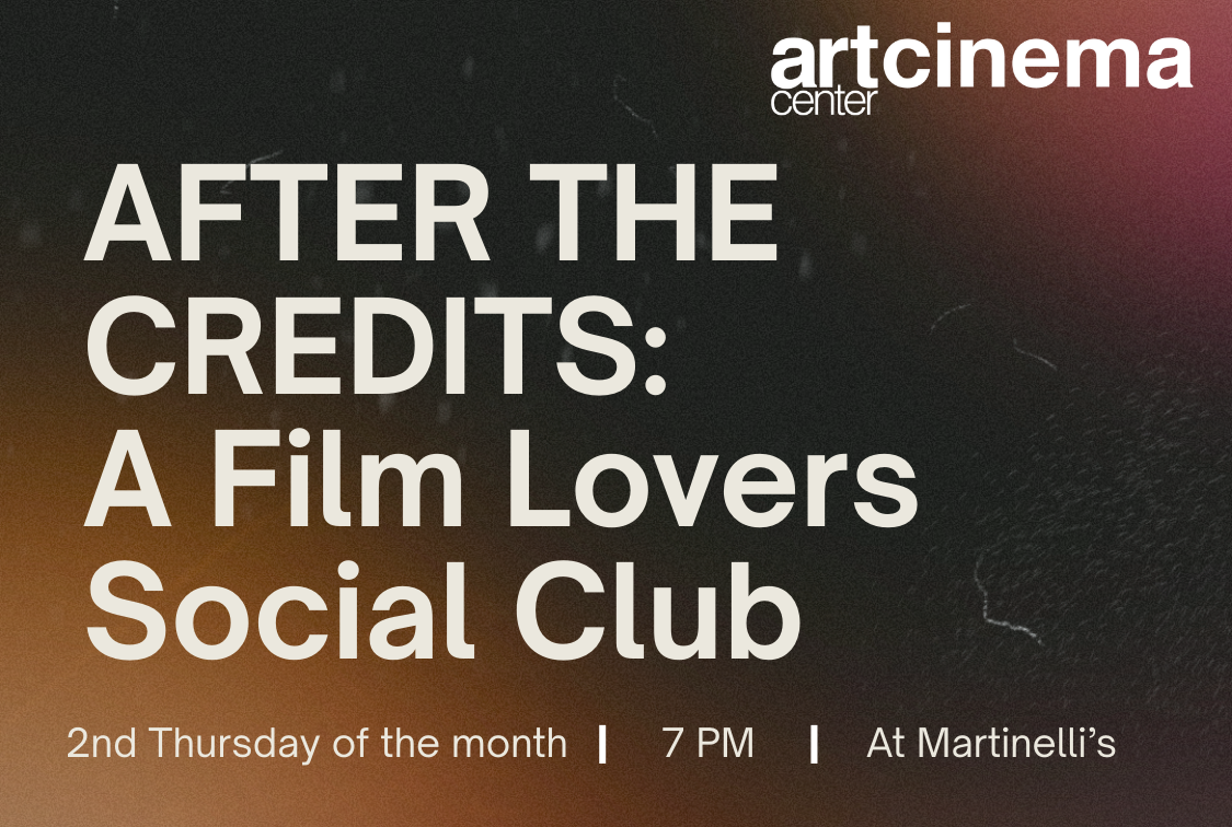 AFTER THE CREDITS:  A Film Lovers Social Club