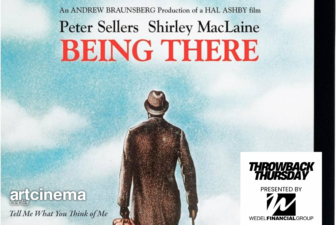 Being There (1979) | Wedel Financial Group Present's Throwback Thursday