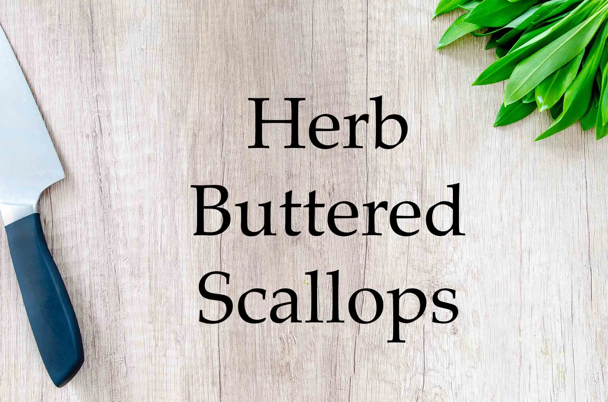 GrannyKeto.com Recipes: Herb Buttered Scallops