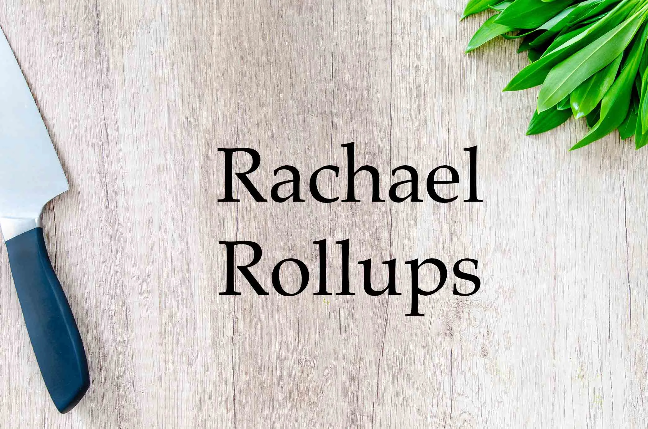 GrannyKeto.com Recipes: Rachael Rollups