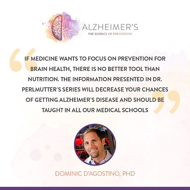 Check out Dr. Dominic D&rsquo;Agostino, Dr. David Perlmutter, and 20+ leading experts in the field of brain health reveal the many steps we can all take to help avoid Alzheimer&rsquo;s Disease in the documentary series: Alzheimer&rsquo;s - The Scienc