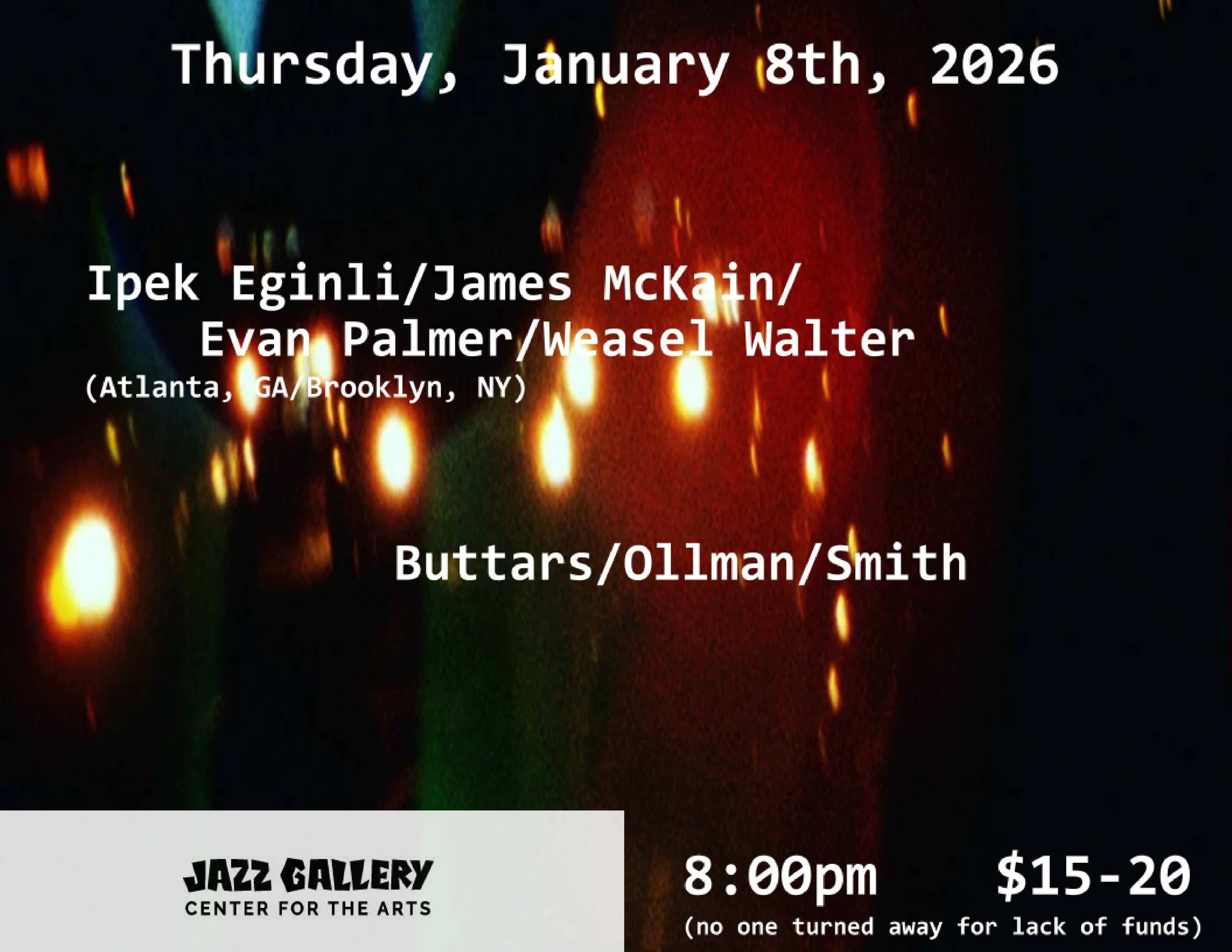Ipek Eginli/James McKain/Evan Palmer/Weasel Walter + Buttars/Ollman/Smith