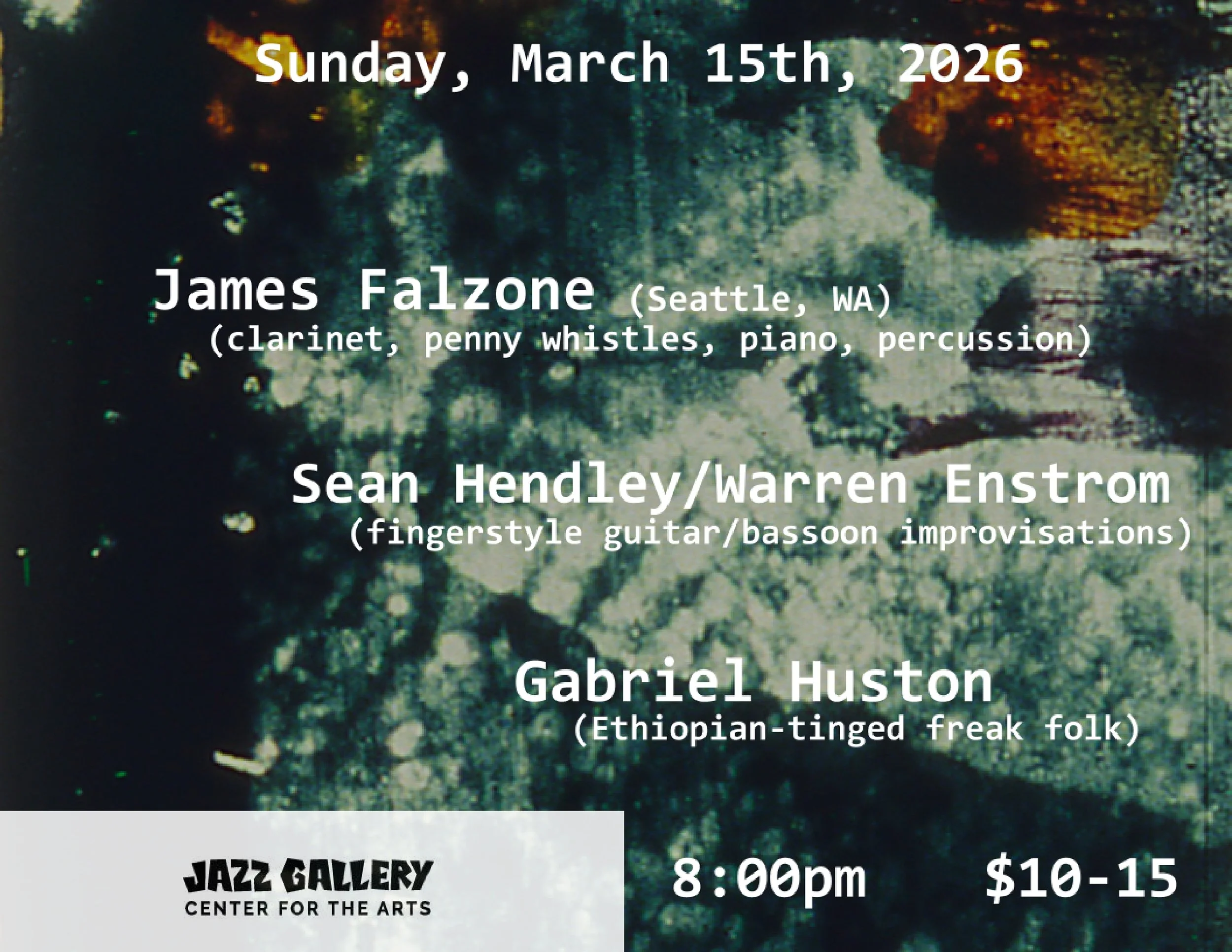 James Falzone (Seattle, WA) + Sean Hendley/Warren Enstrom + Gabriel Huston