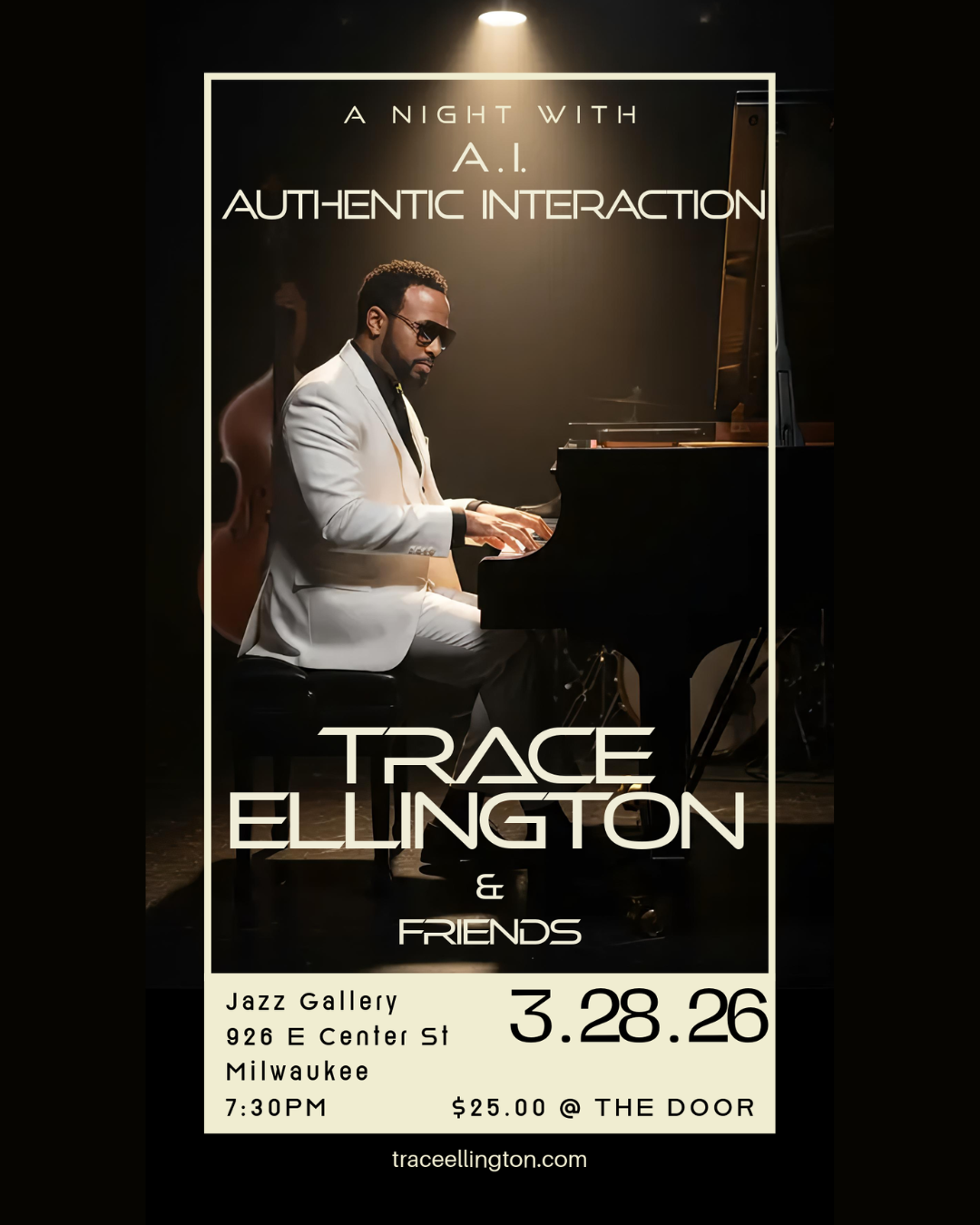 Trace Ellington &amp; Friends: A Night with A.I. (Authentic Interaction)