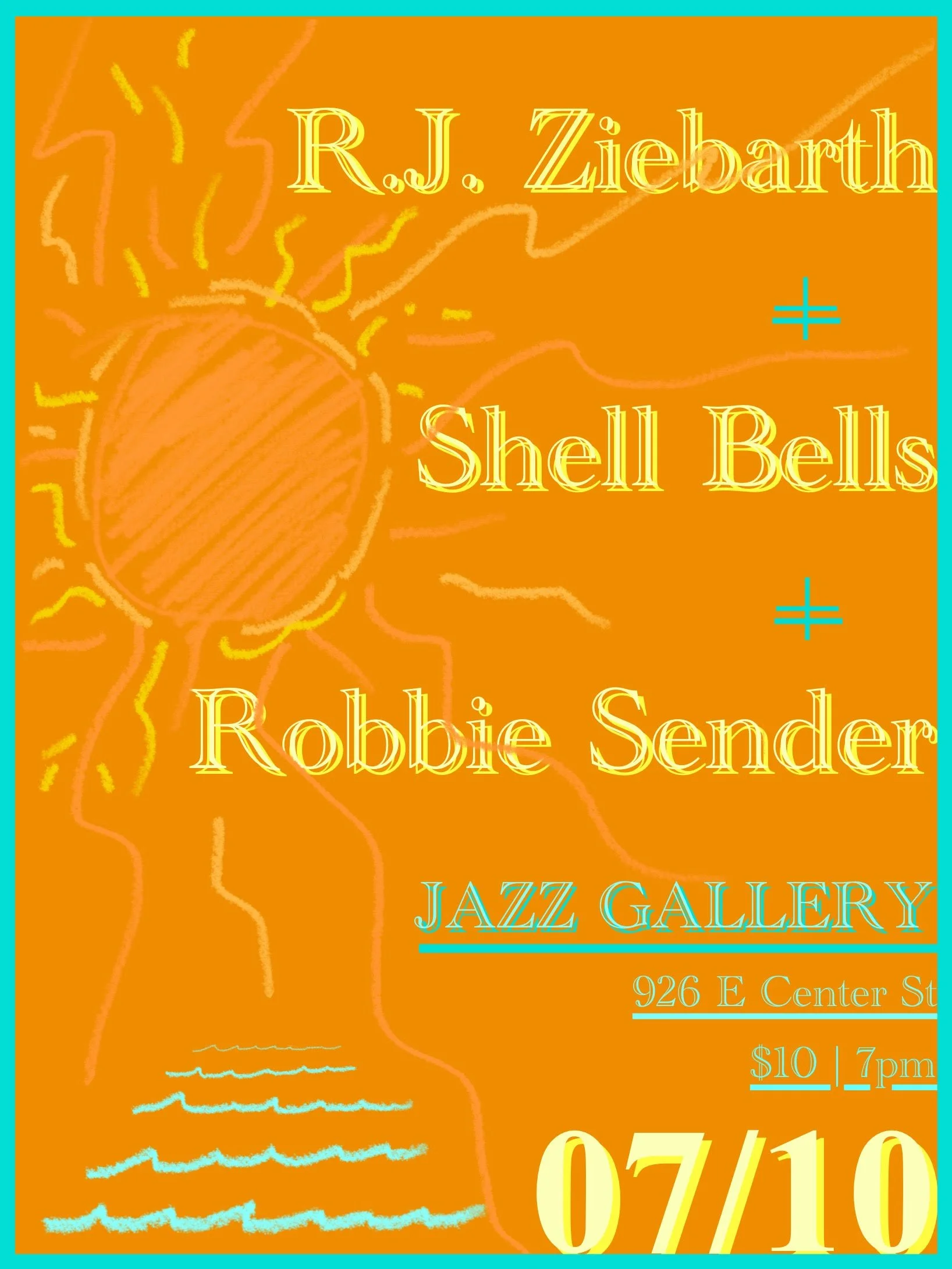 R.J. Ziebarth + Shell Bells + Robbie Sender