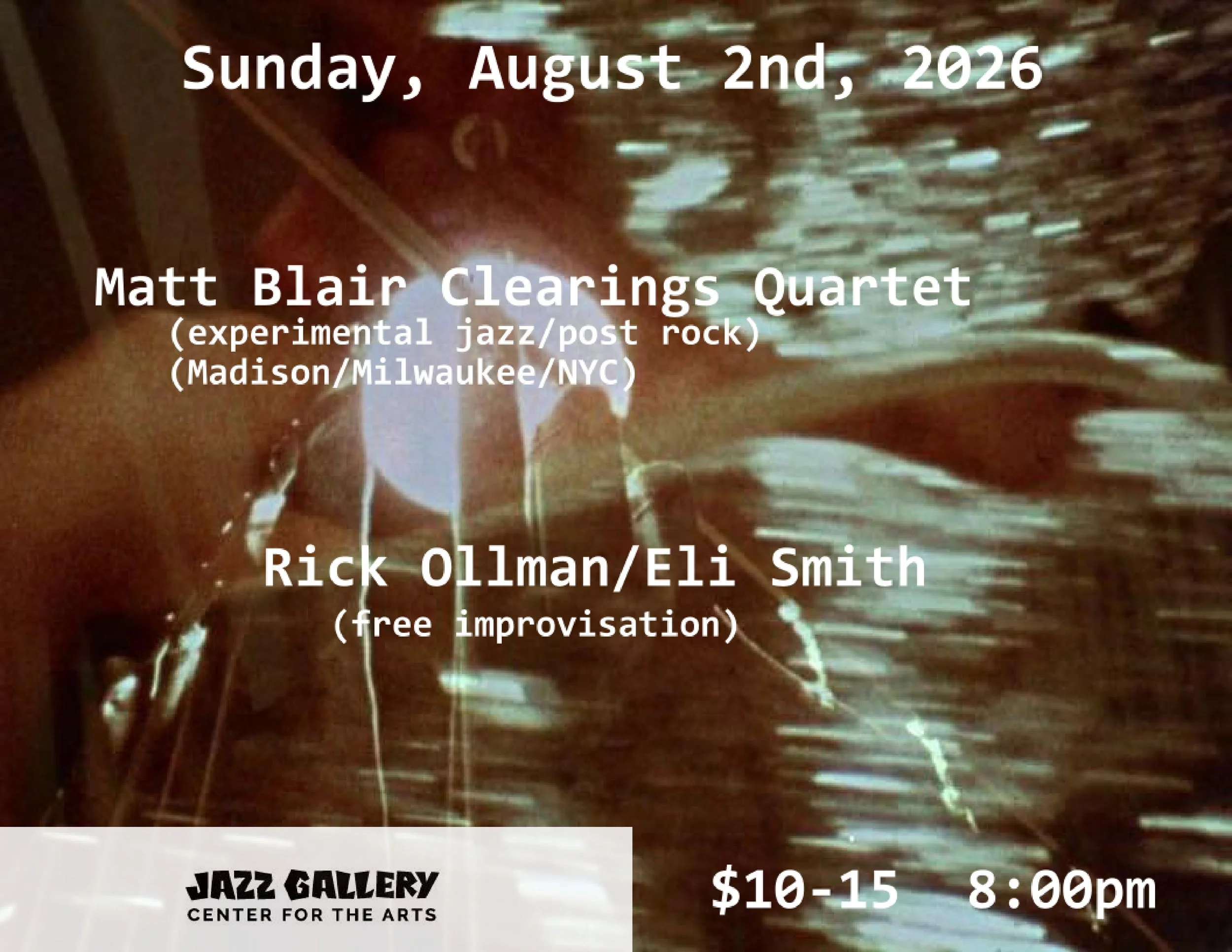 Matt Blair Clearings Quartet (Madison/Milwaukee/NYC) + Rick Ollman/Eli Smith