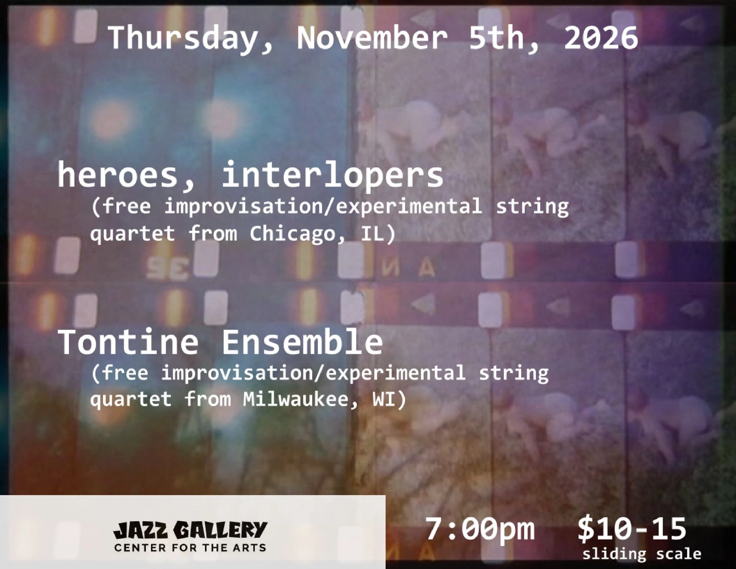 heroes, interlopers (Chicago, IL) + Tontine Ensemble