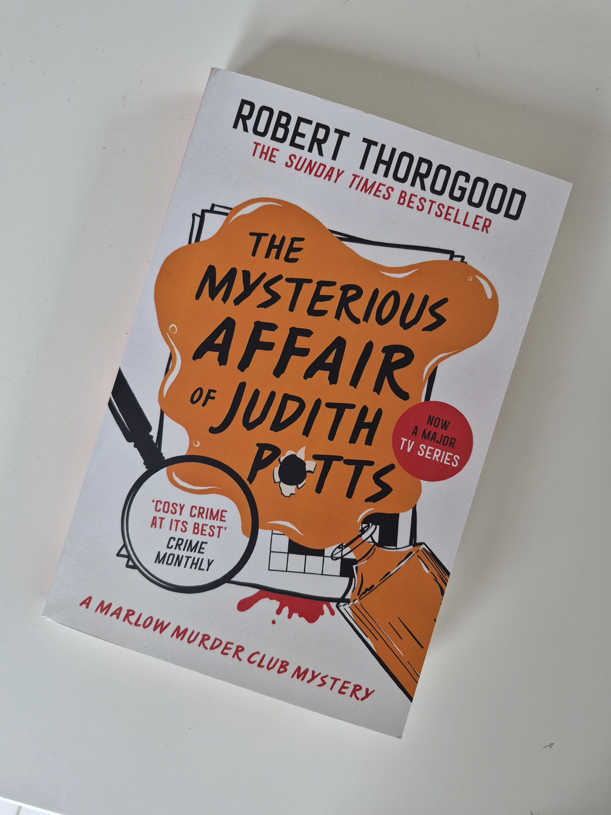 THE MYSTERIOUS AFFAIR OF JUDITH POTTS (BOOK 5 MARLOW MURDER CLUB) - LIKE NEW