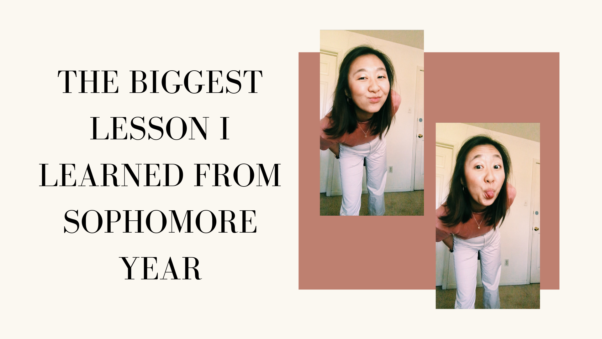 The Biggest Lesson I Learned From Sophomore Year