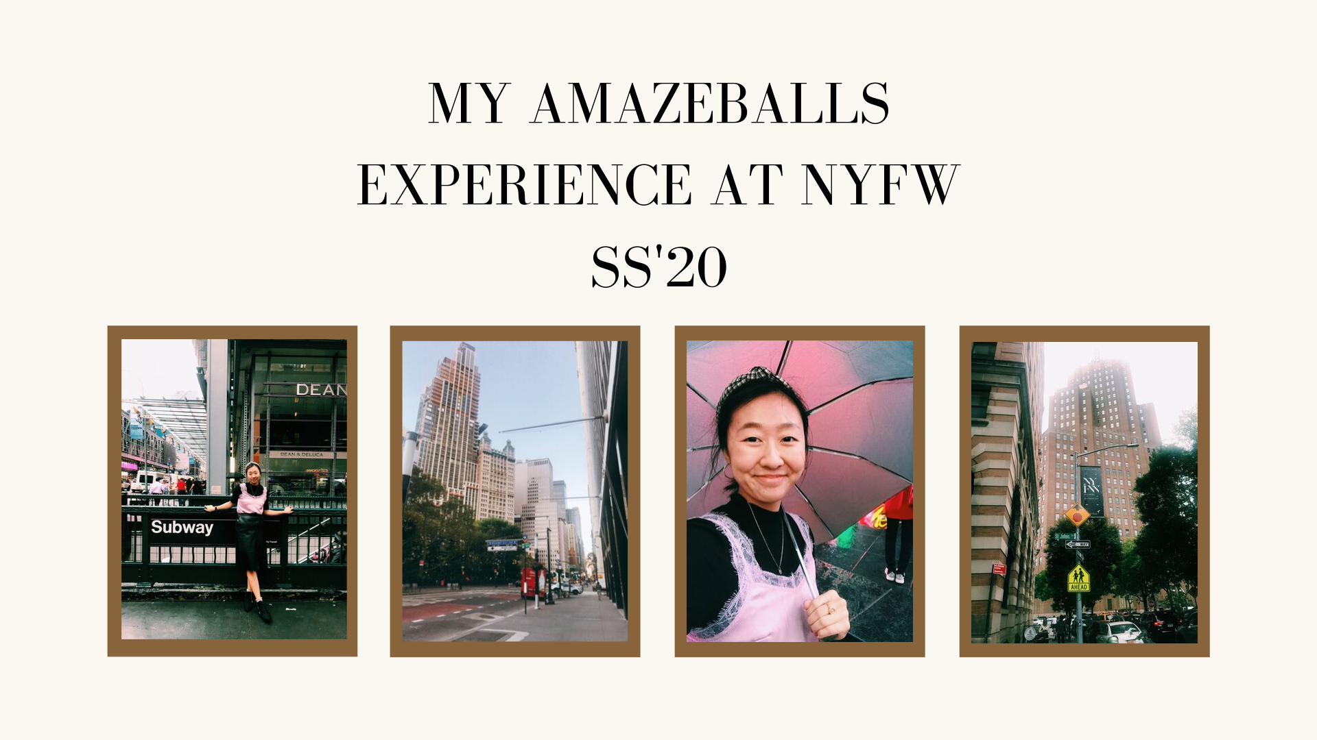 My Amazeballs Experience At NYFW SS20