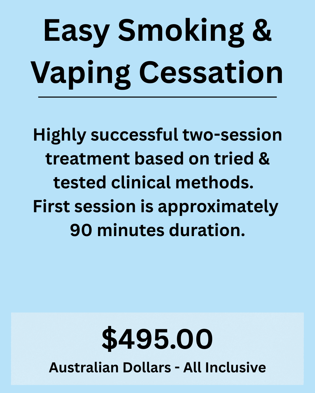 Text advertisement for a smoking and vaping cessation program, priced at $495.00 AUD, describing a two-session treatment based on tested clinical methods, with each session lasting approximately 90 minutes.