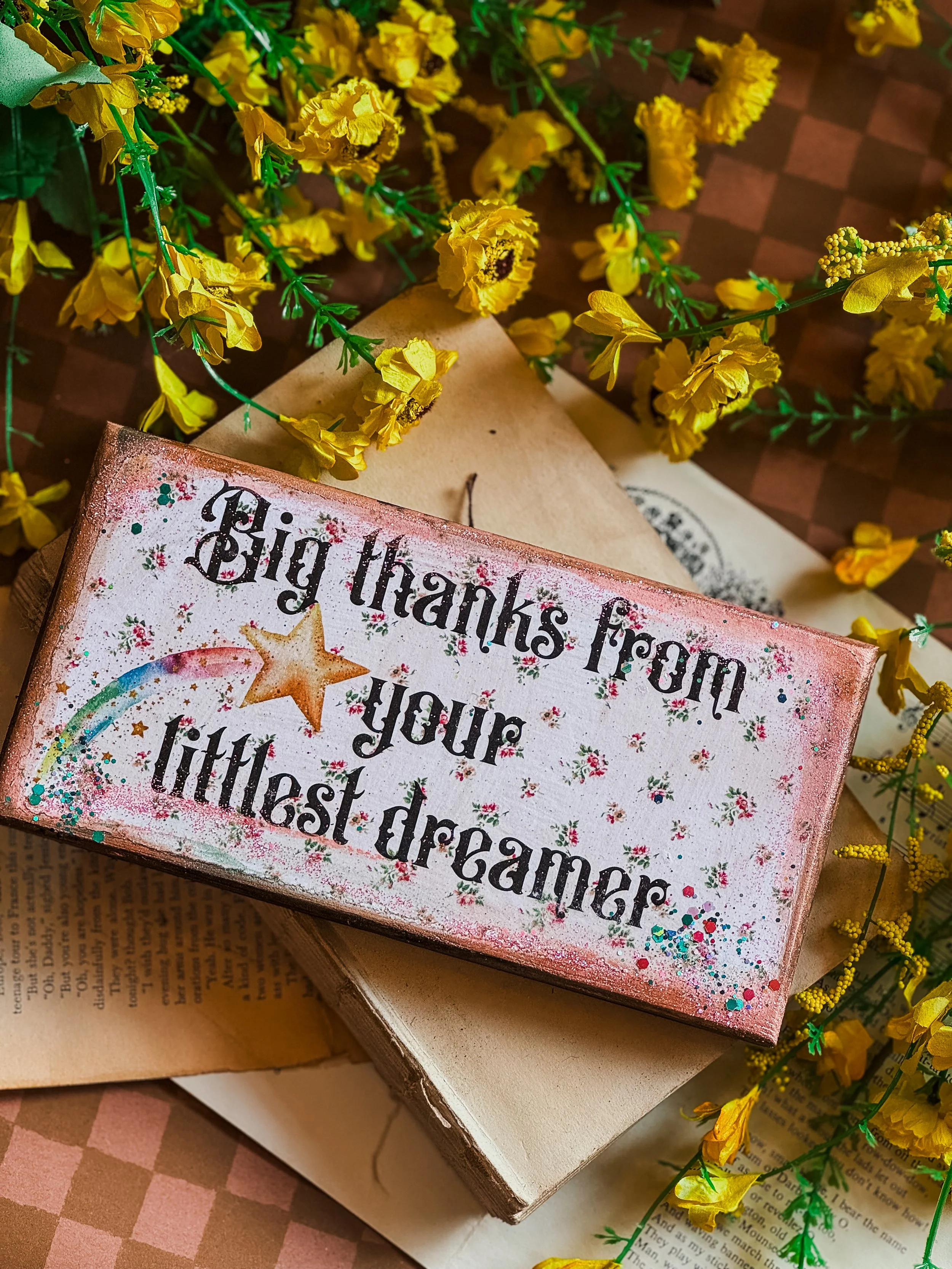 Big Thanks From Your Littlest Dreamer Handmade Sign