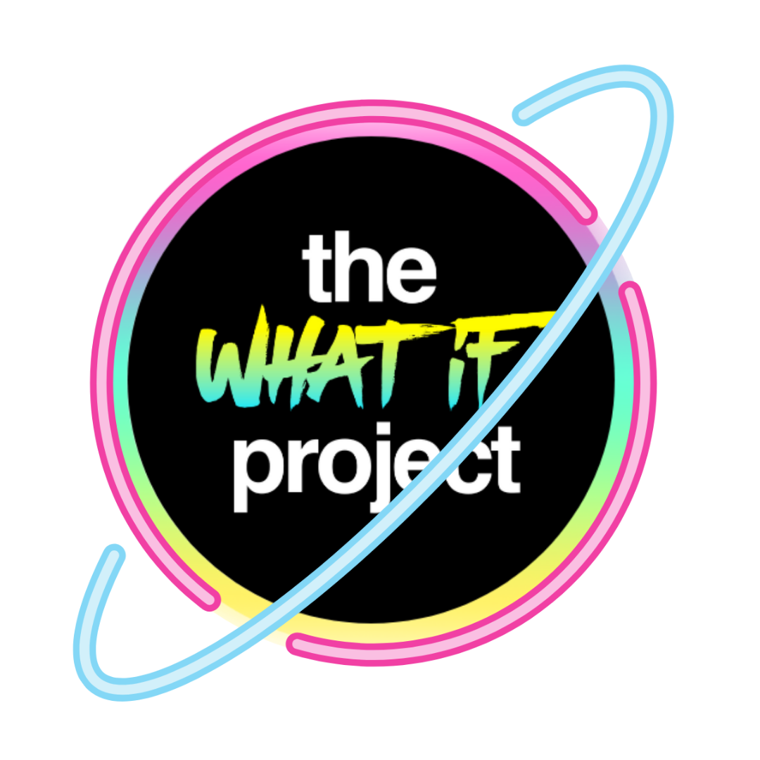what if project