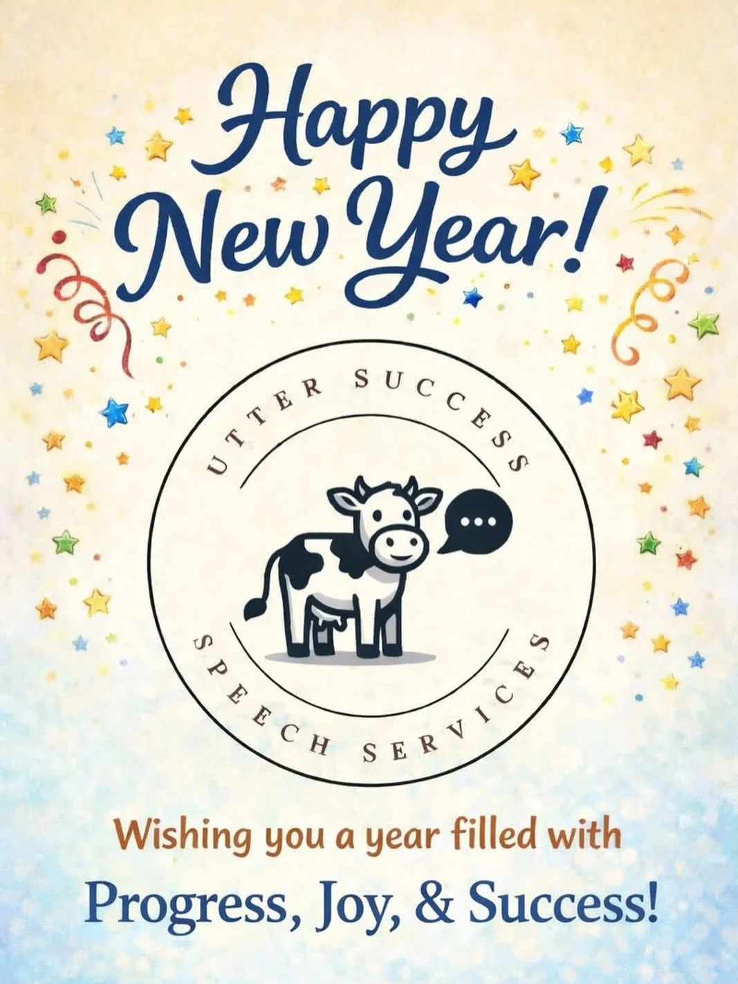 Cheers to a year of Progress, Joy, &amp; Success!
We&rsquo;re so excited to keep cheering on every small win in 2026 💬🐮

Happy New Year from Utter Success Speech Services!

#HappyNewYear
#UtterSuccess
#SpeechTherapy
#SLP
#SpeechServices