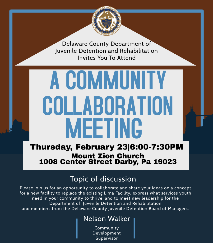 Delco Department of Juvenile Detention and Rehabilitation: Community Collaboration Meeting 