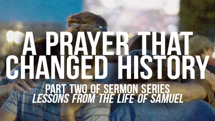 A Prayer that Changed History