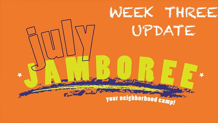Week 3 | July Jamboree