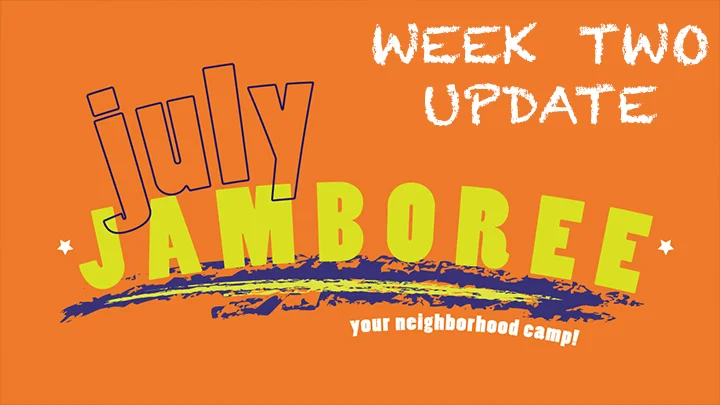 Week Two | July Jamboree