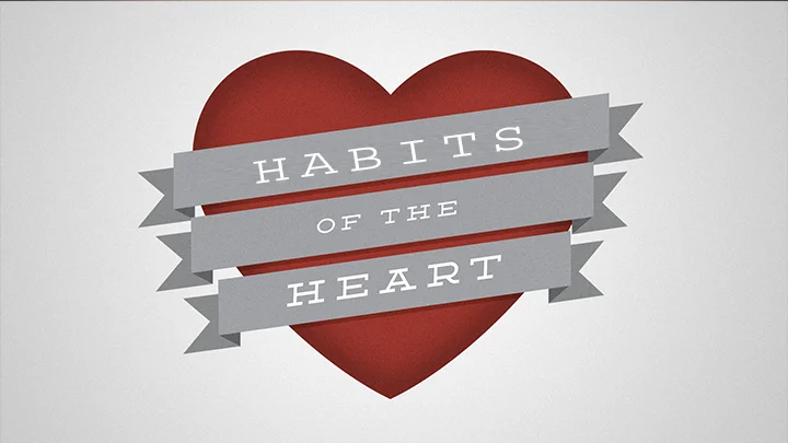 Habits of the Heart