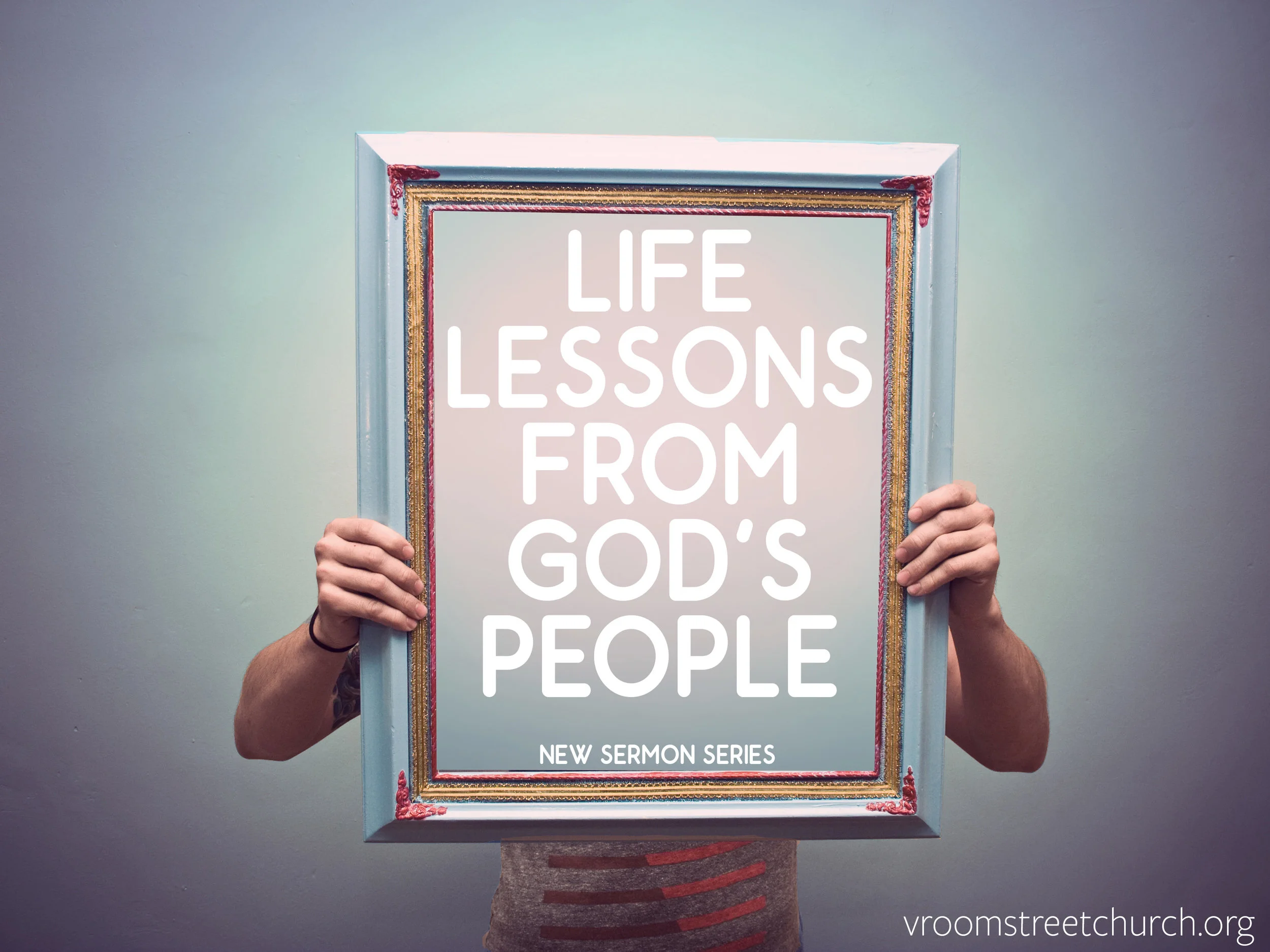 Life Lessons from God's People