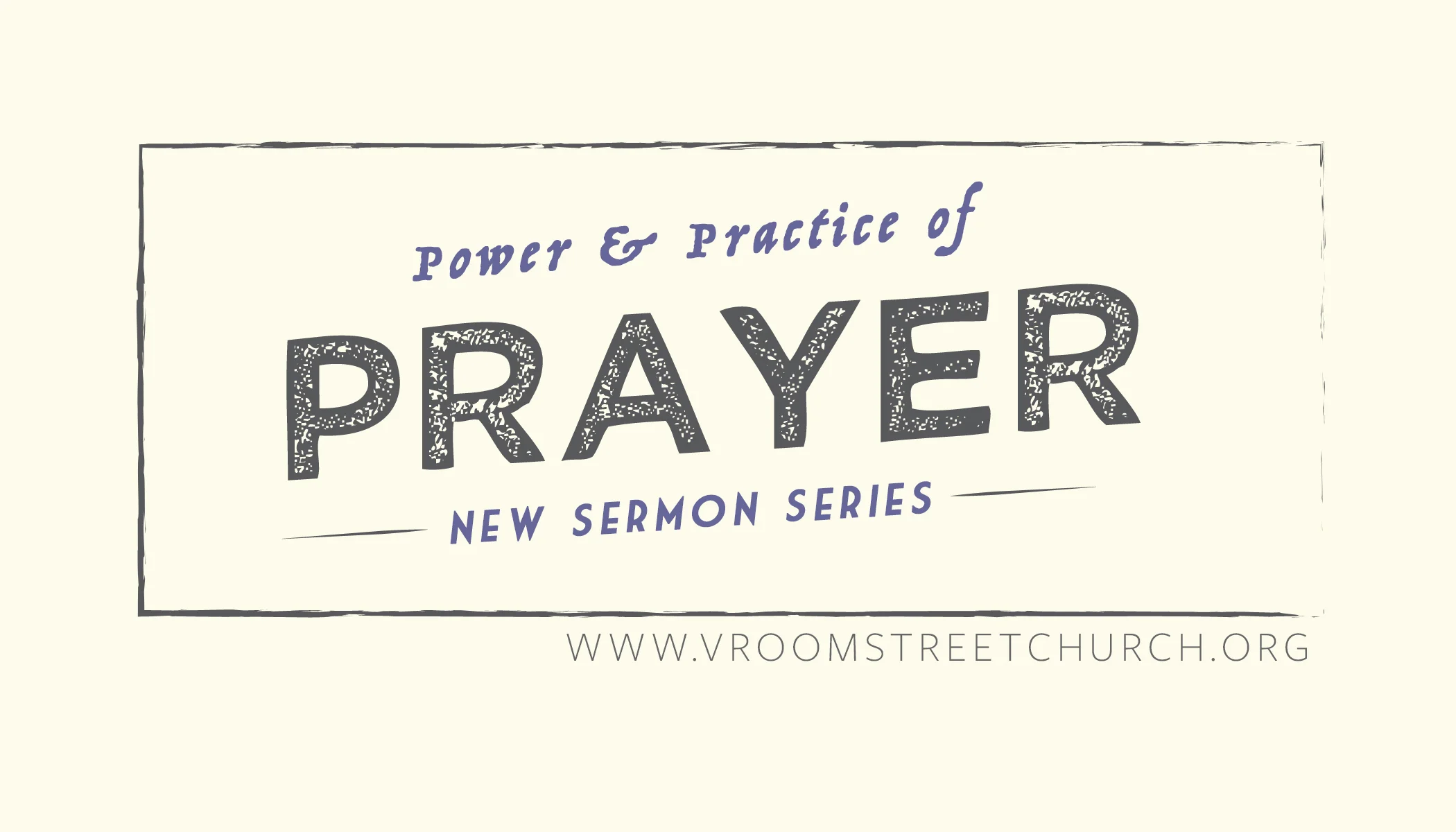 Power & Practice of Prayer