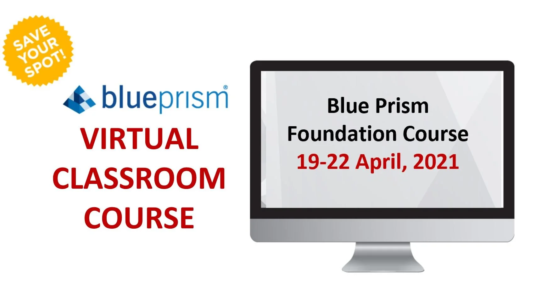This is a 4-day virtual course which is designed for people interested in Blue Prism development. It covers the basic principles of Blue Prism such as process and object studio, application modeler, work queues, etc. A mini project at the end of the…