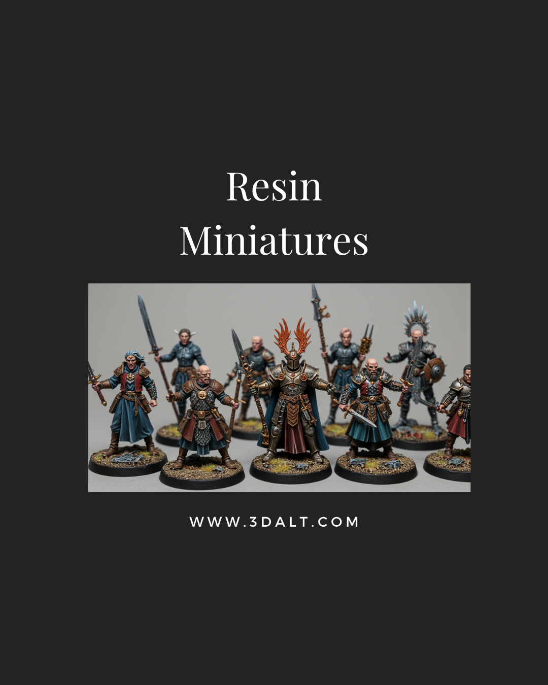 3D Printing of high resolution resin miniatures