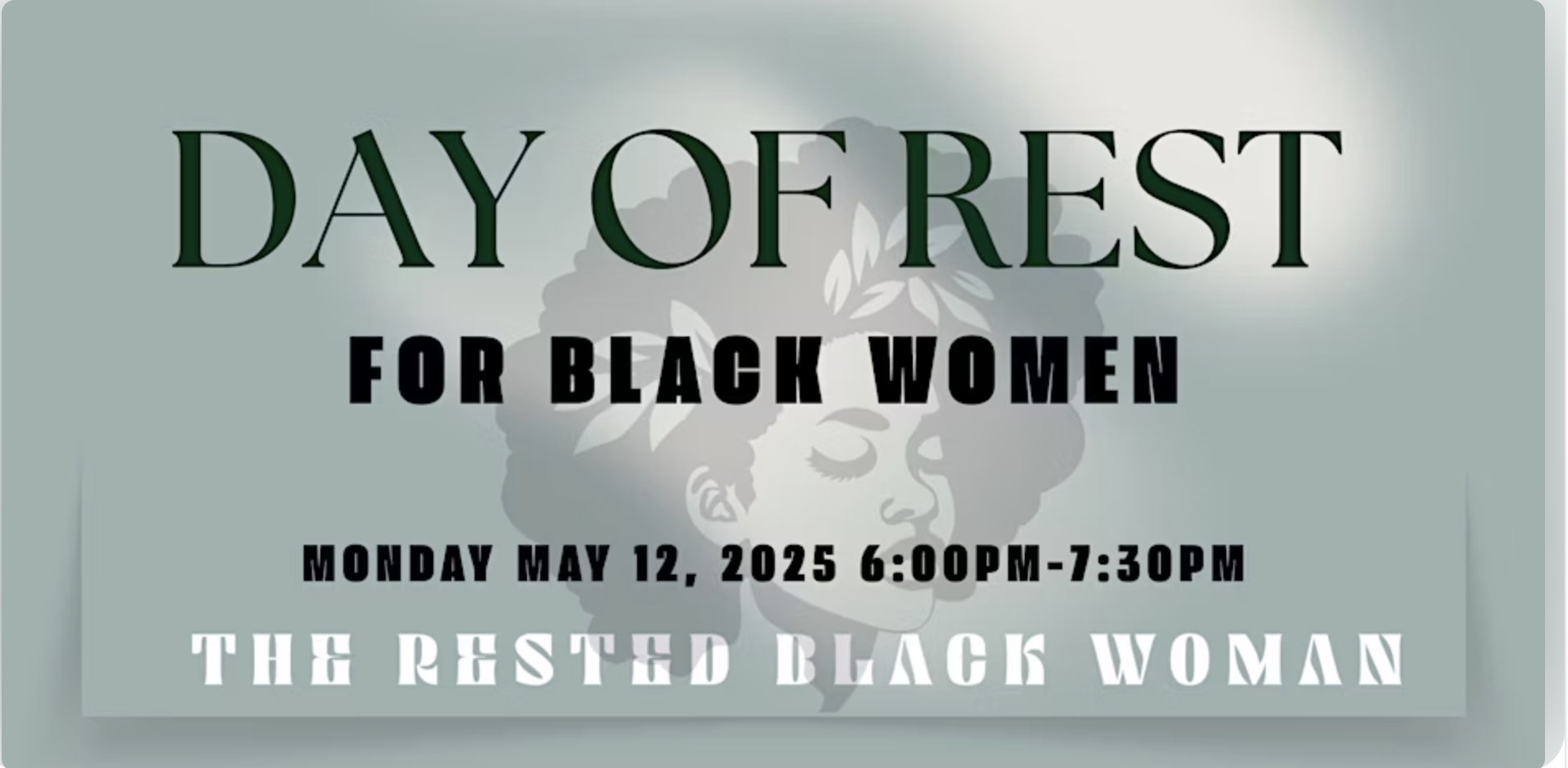 Day of Rest For Black Women: Because We Are Worthy Every Day
