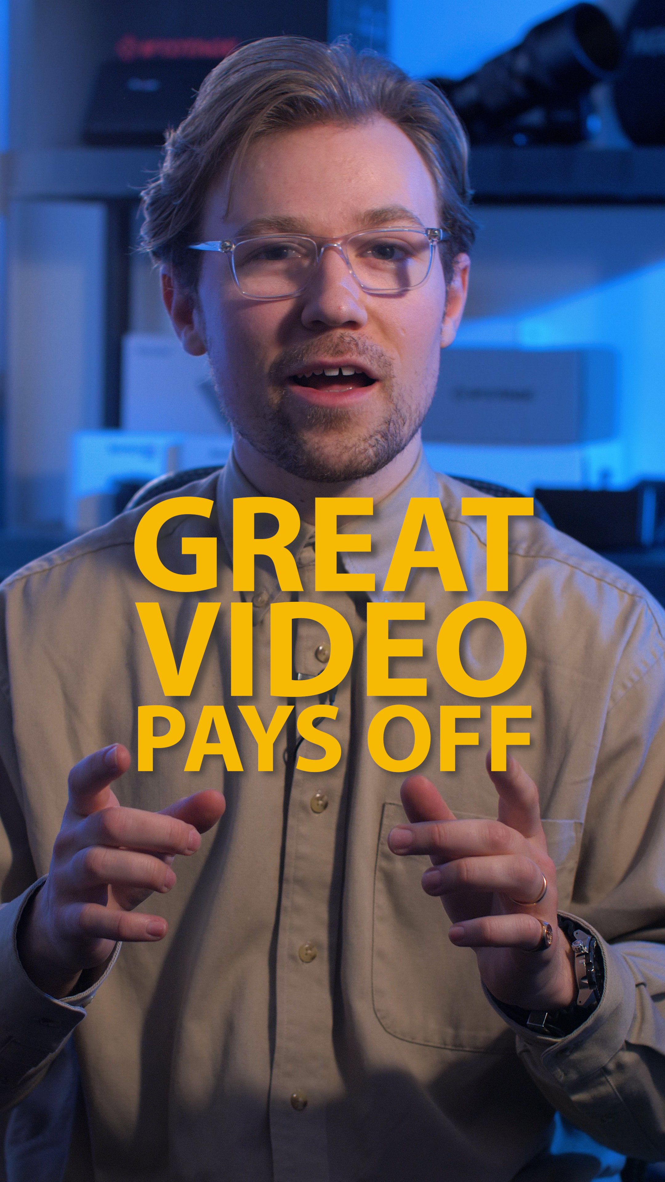 Great video content pays off! So just do it! — Yellow Glove Productions