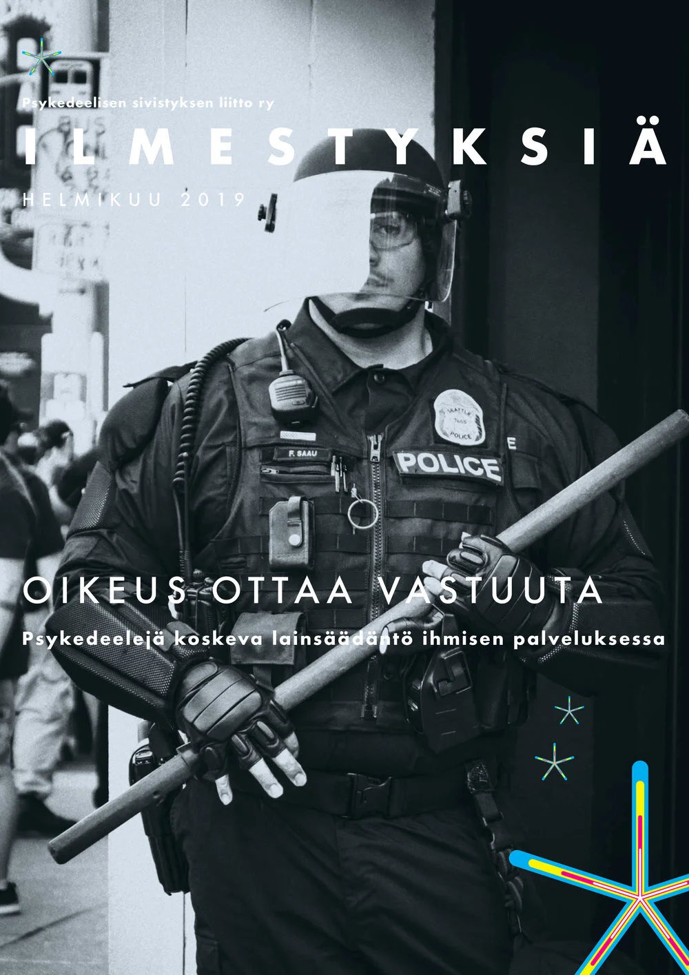 Helmikuun teema: Oikeus ottaa vastuuta – Psykedeelejä koskeva lainsäädäntö ihmisen palveluksessa