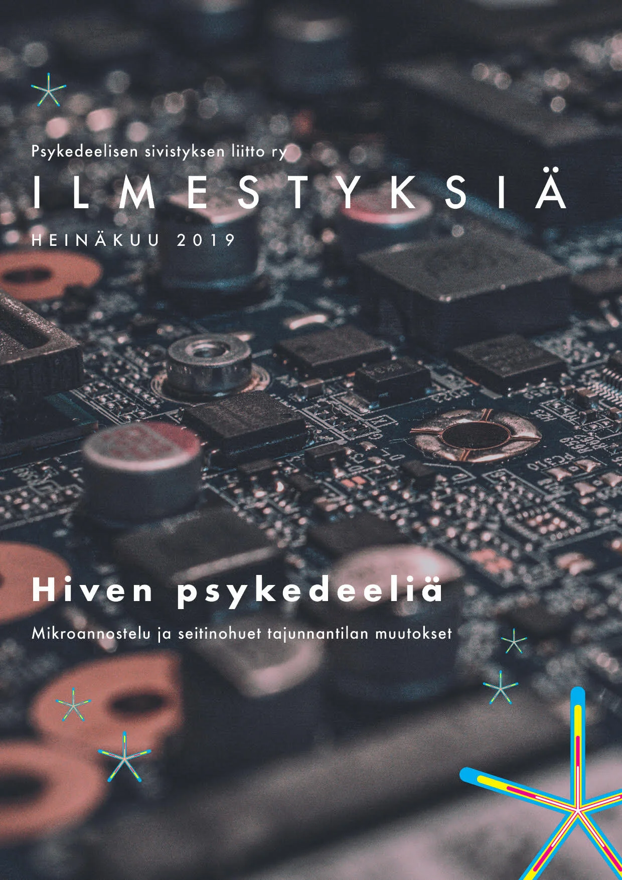 Heinäkuun teema: Hiven psykedeeliä – Mikroannostelu ja seitinohuet tajunnantilan muutokset