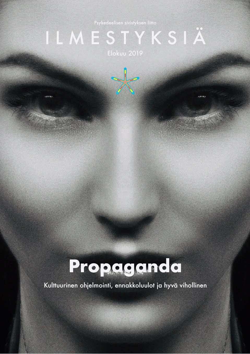 Elokuun teema: Propaganda – Kulttuurinen ohjelmointi ja hyvä vihollinen