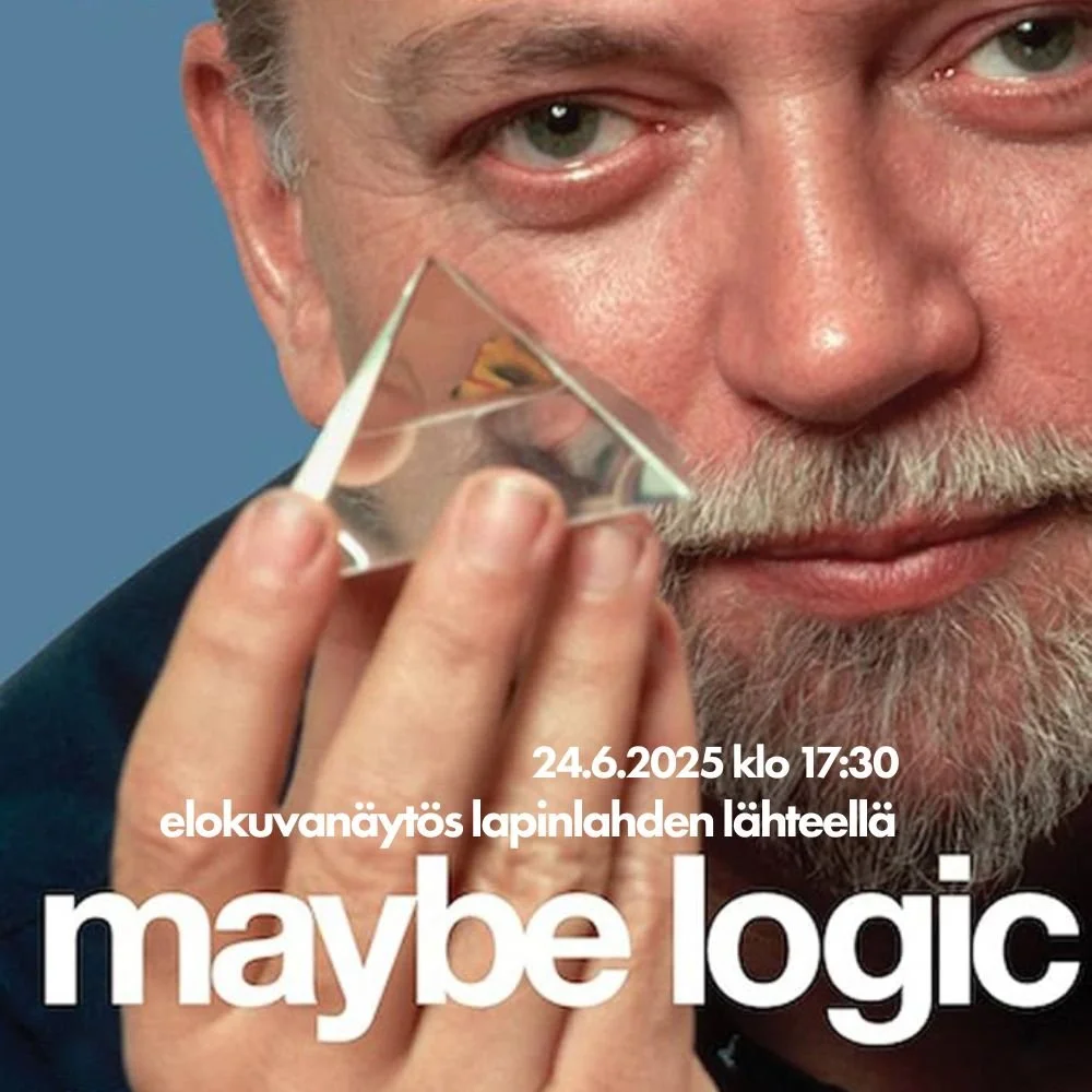 Maybe Logic: The Lives and Ideas of Robert Anton Wilson – dokumenttielokuva Lapinlahden Lähteellä