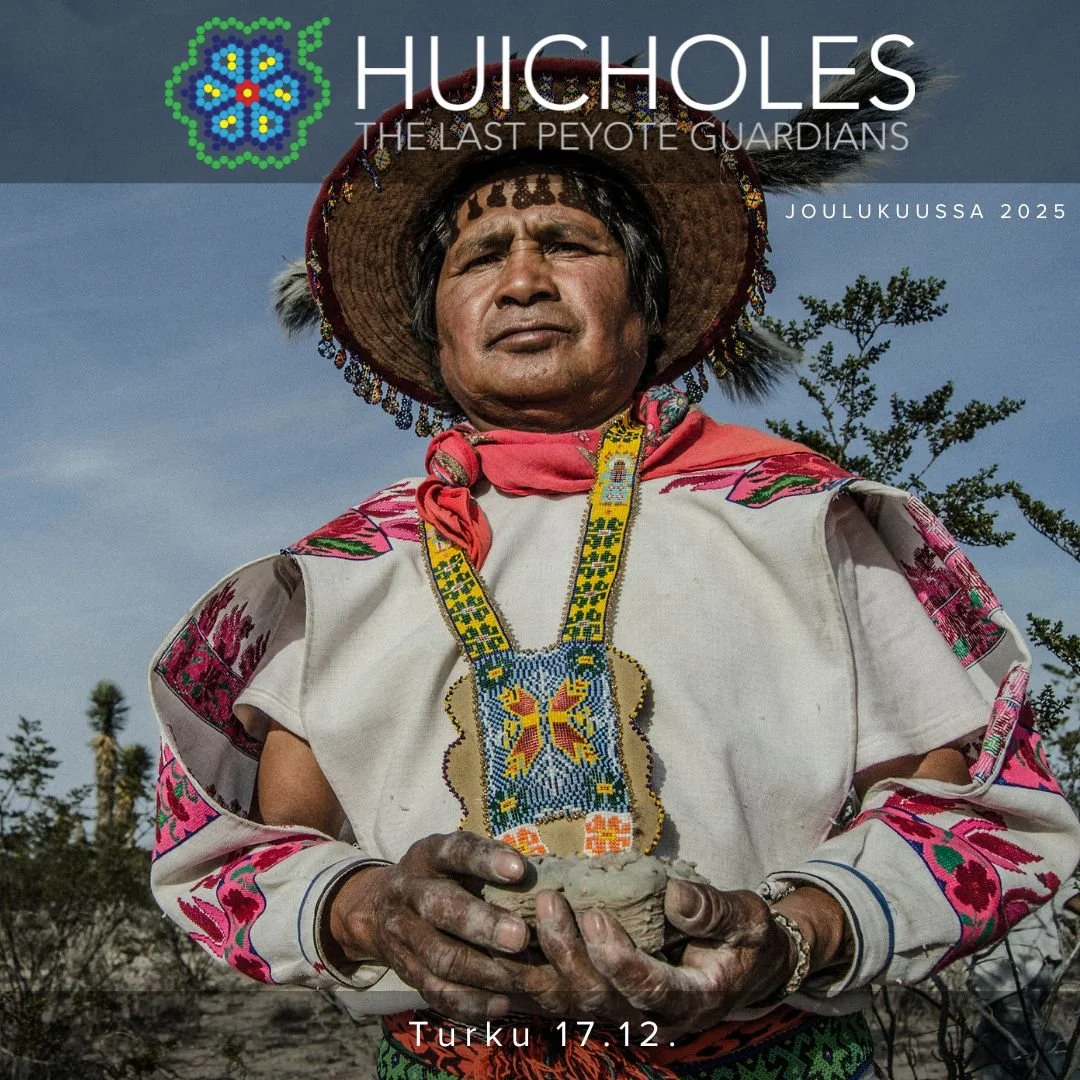 Huicholes – The Last Peyote Guardians: dokumenttielokuva Turussa
