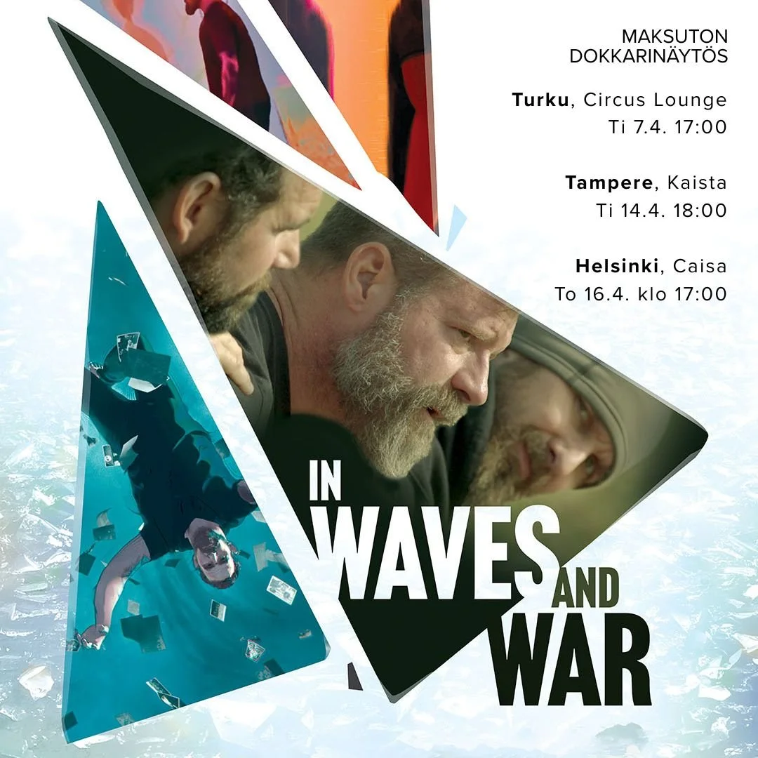 In Waves and War: Maksuton elokuvanäytös Turussa