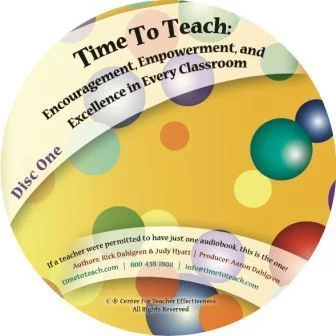 Time To Teach: Encouragement, Empowerment, and Excellence in Every Classroom (Audio Book)
