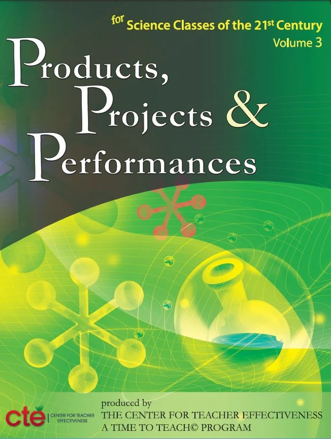 Products, Projects, and Performances 21st Century Science Classroom (book)