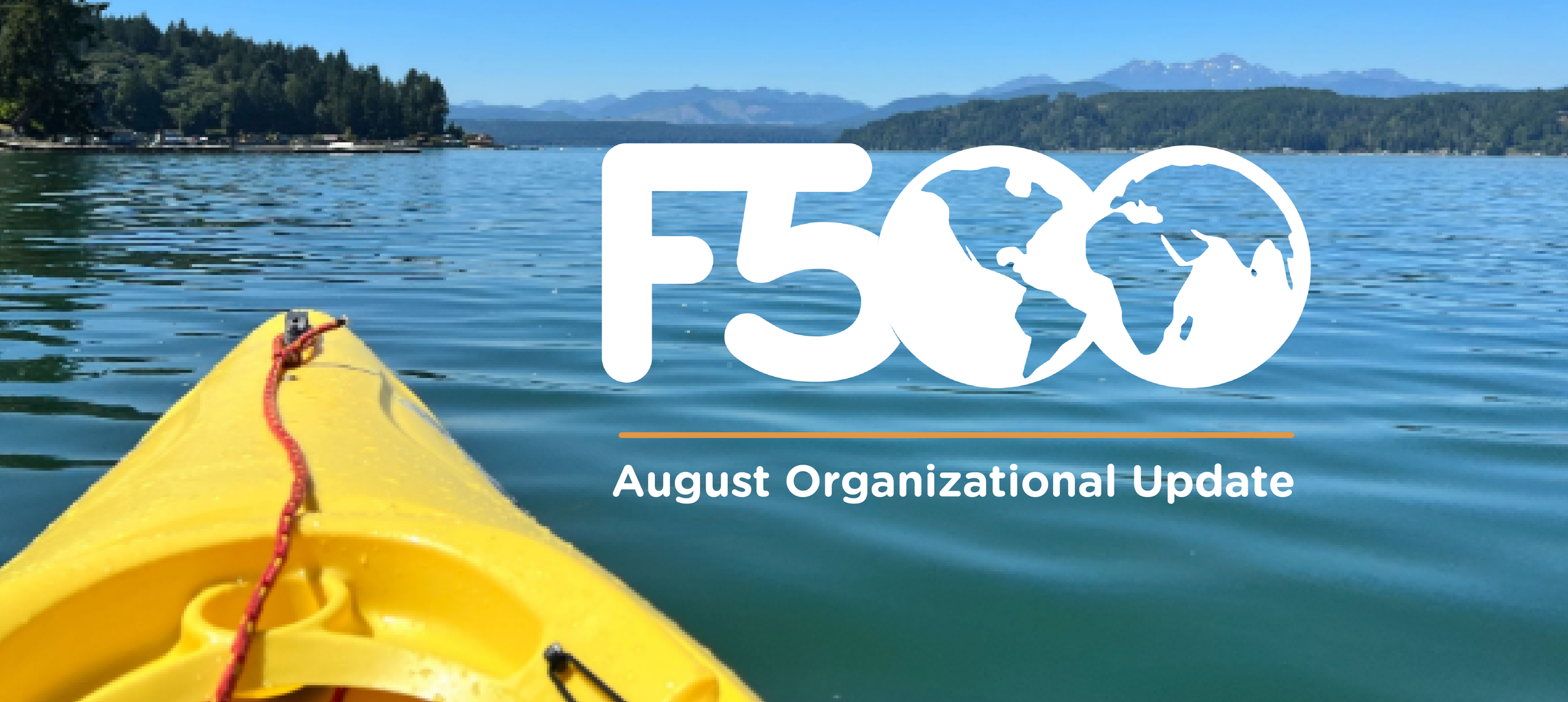 August Organizational Update 