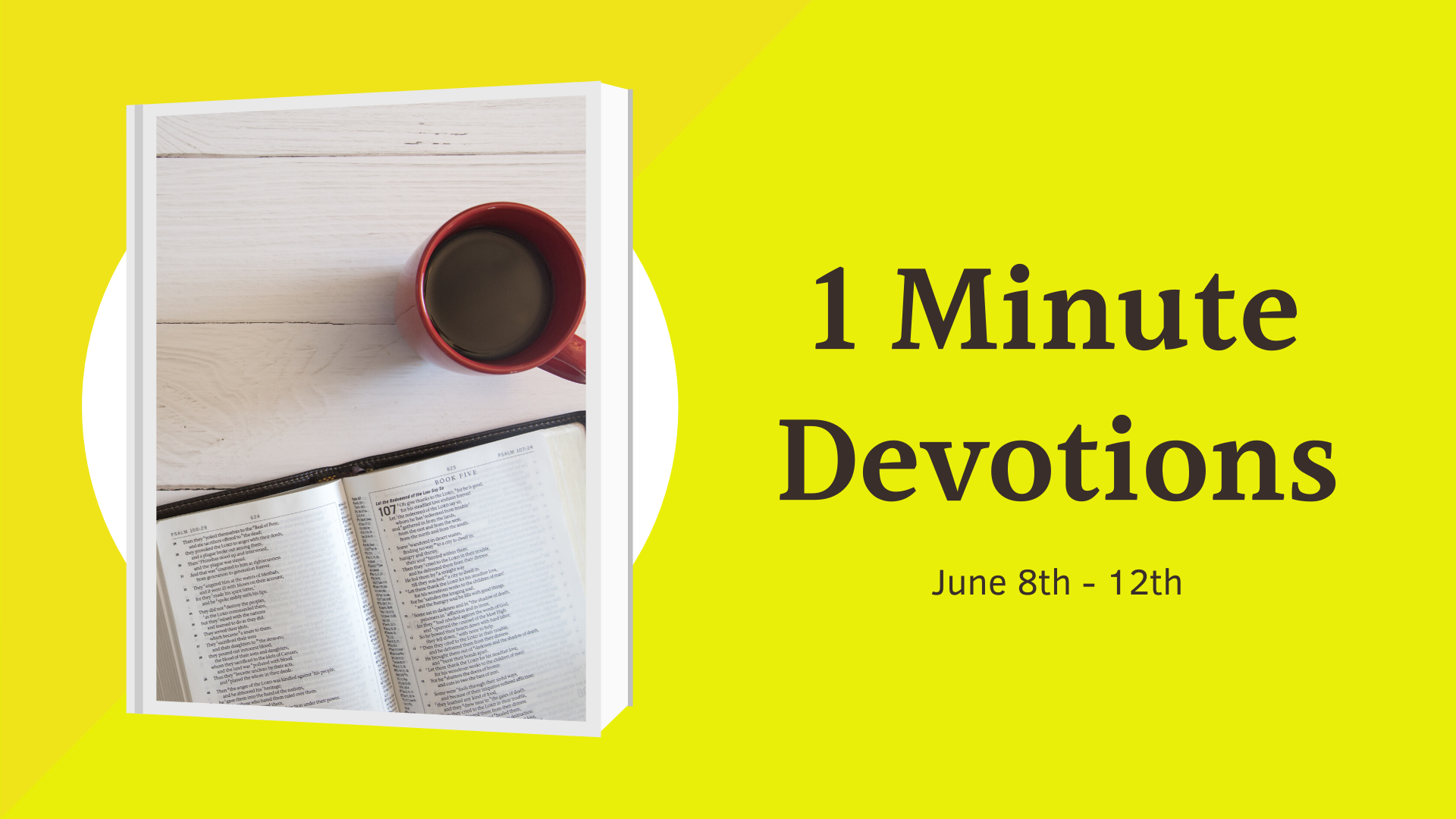 1 Minute Devotions: June 8 - 12