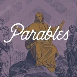 Parables of Holy Week