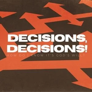 Decisions, Decisions!