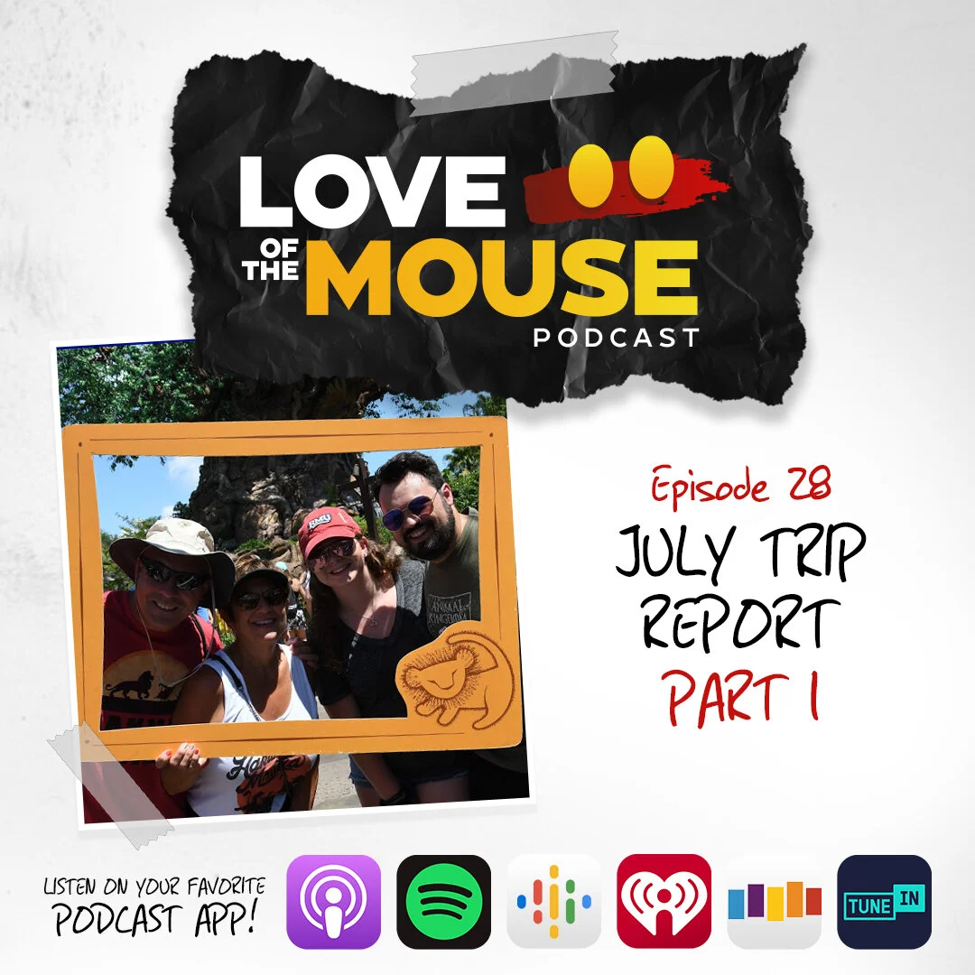 Episode 28 - Our July Trip Report (Part 1)