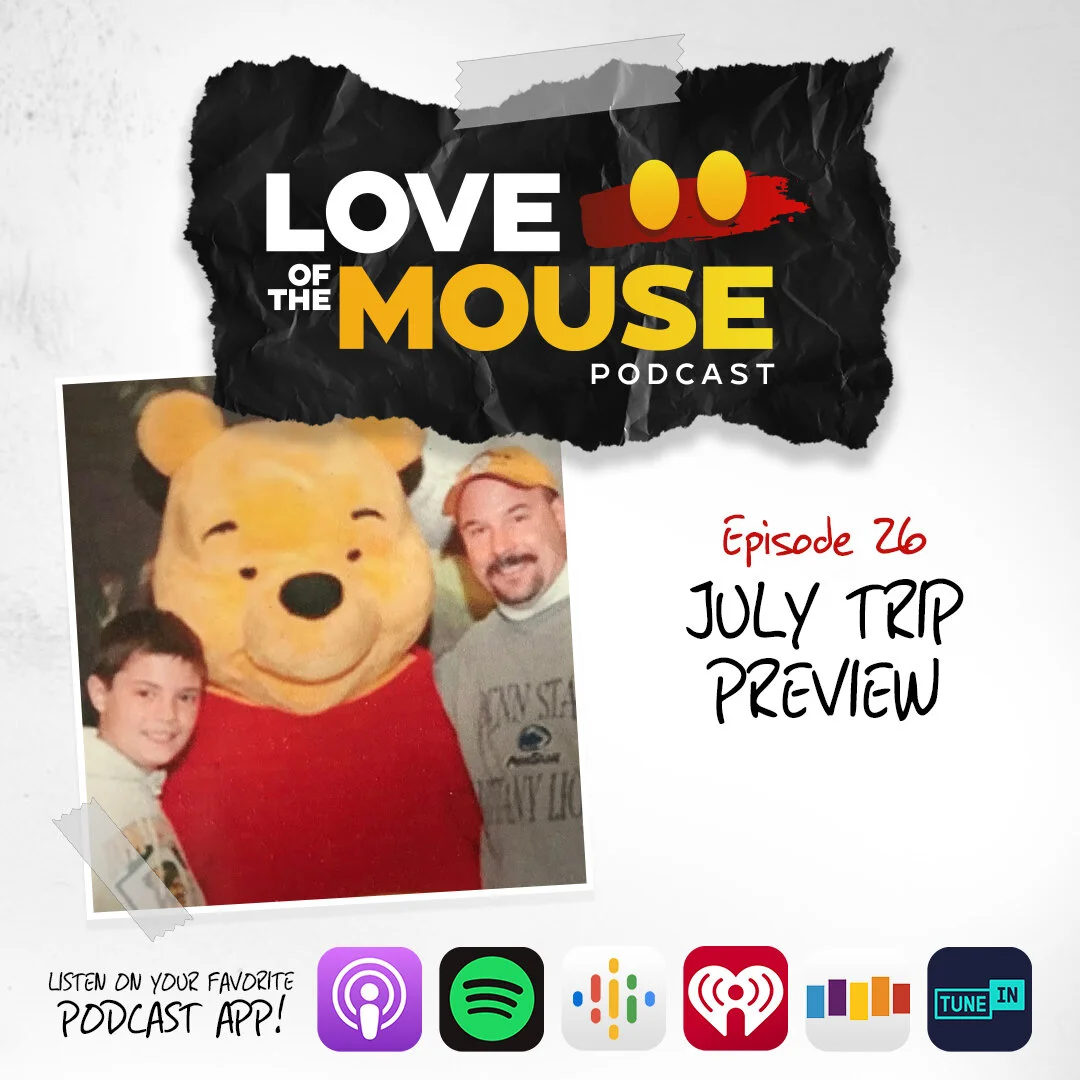 Episode 26 - July Trip Preview
