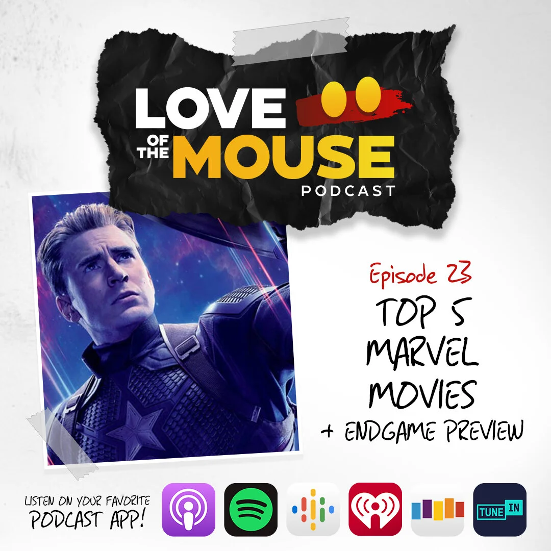 Episode 23 - Top 5 Marvel Movies &amp; Avengers: Endgame Predictions