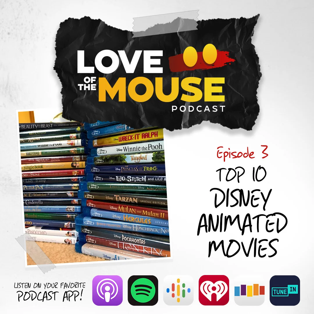Episode 03 - Top 10 Disney Animated Movies